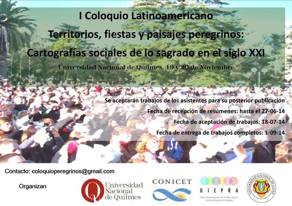 I Coloquio latinoamericano Territorios, fiestas y paisajes peregrinos: Cartografías sociales de lo sagrado en el siglo XXI